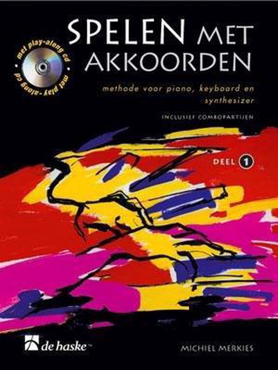 Spelen Met Akkoorden Deel 1 - methode voor piano, keyboard en synthesizer