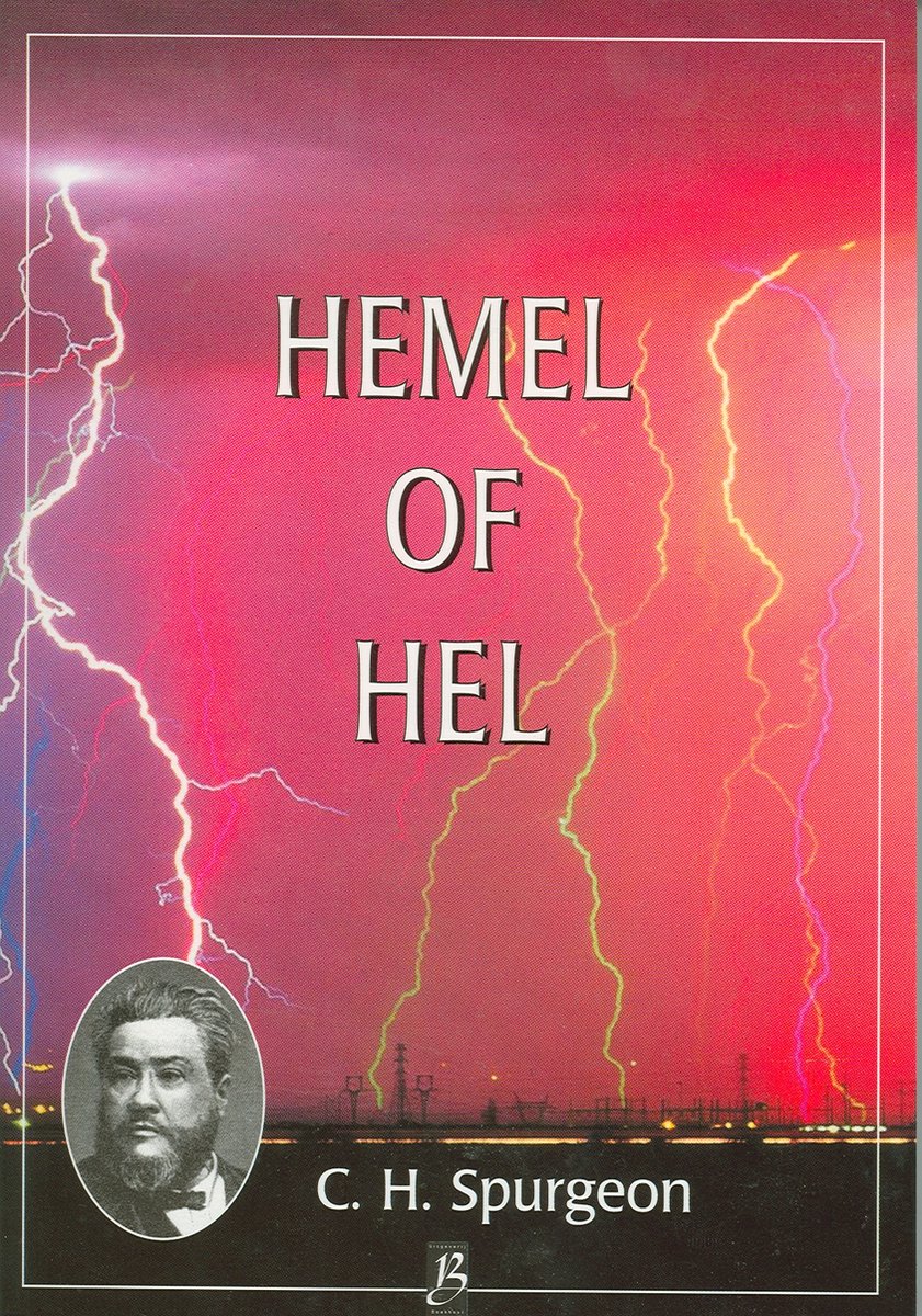 Charles Haddon Spurgeon 21 Hemel Of Hel thumbnail