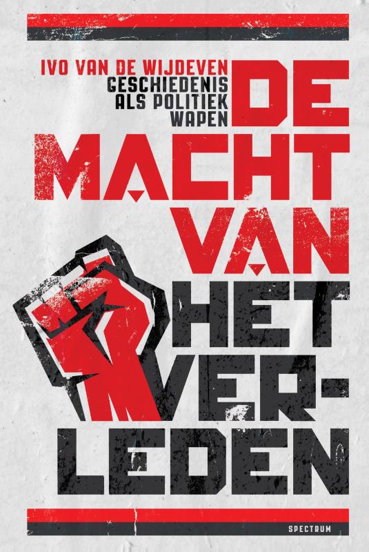 Ivo van de Wijdeven De Macht Van Het Verleden