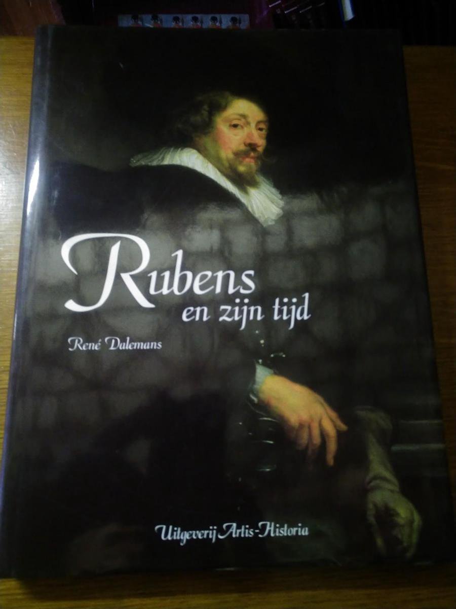 Rubens en zijn tijd - René Dalemans