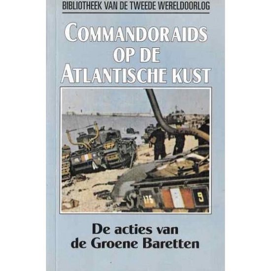 Commandoraids op de Atlantische Kust, de acties van de Groene Baretten nummer 51 uit de serie