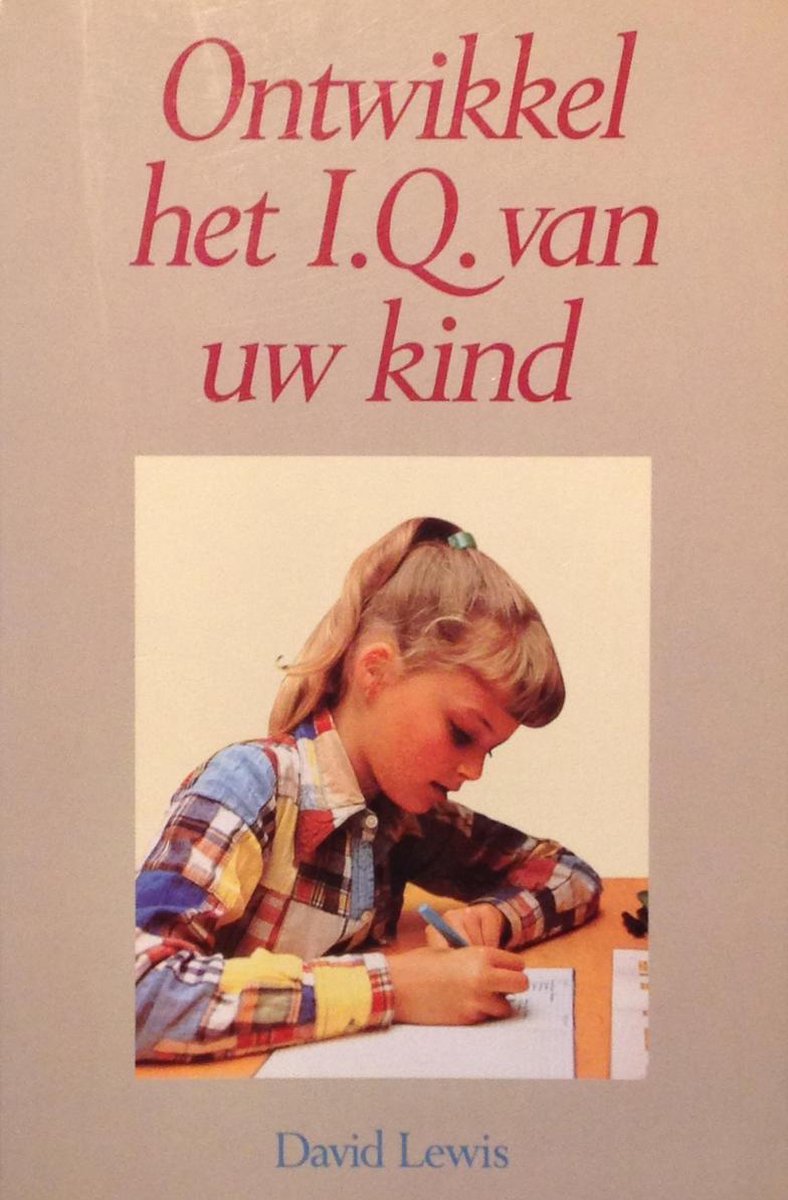 Ontwikkel het I.Q. van uw kind