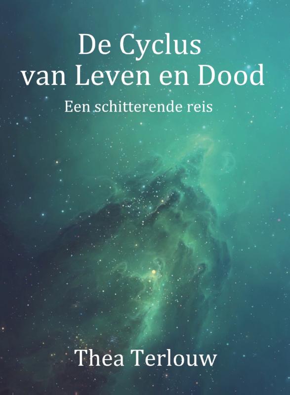 Thea Terlouw De Cyclus Van Leven En Dood