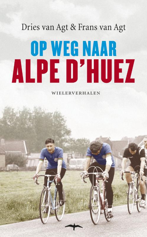 Dries van Agt Op Weg Naar Alpe D'Huez