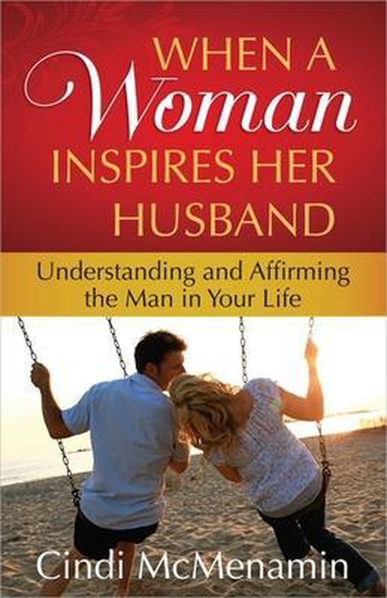 When a Woman Inspires Her Husband