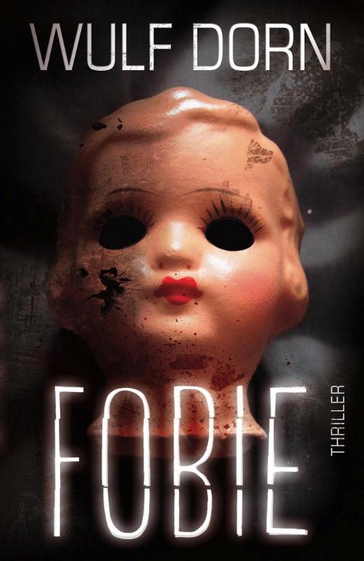 Wulf Dorn Fobie thumbnail