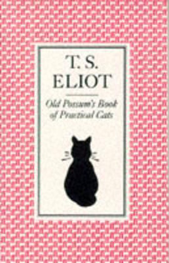 Old Possum's Book Of Practical Cats