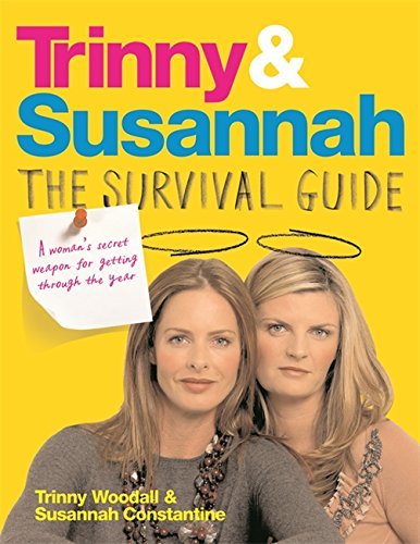 Trinny & Susannah The Survival Guide