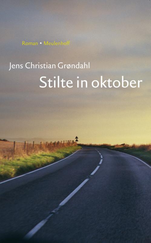 Jens Christian Grøndahl Stilte In Oktober