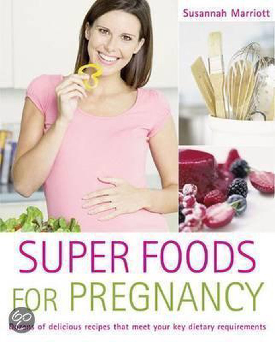 Super Foods for Pregnancy