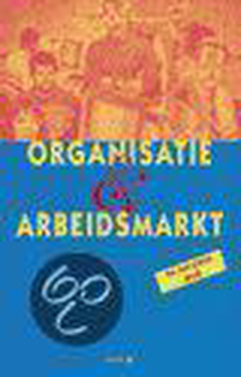 boekenbalie_9789014070209_cover Organisatie en arbeidsmarkt 3de dr.