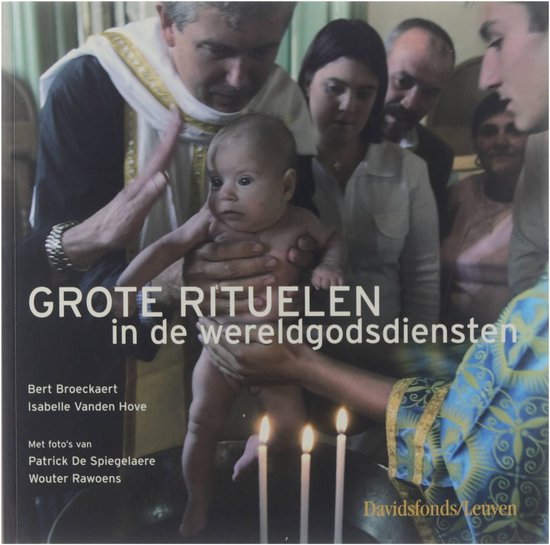 Broeckaert. b. Grote Rituelen In De Wereldgodsdiensten