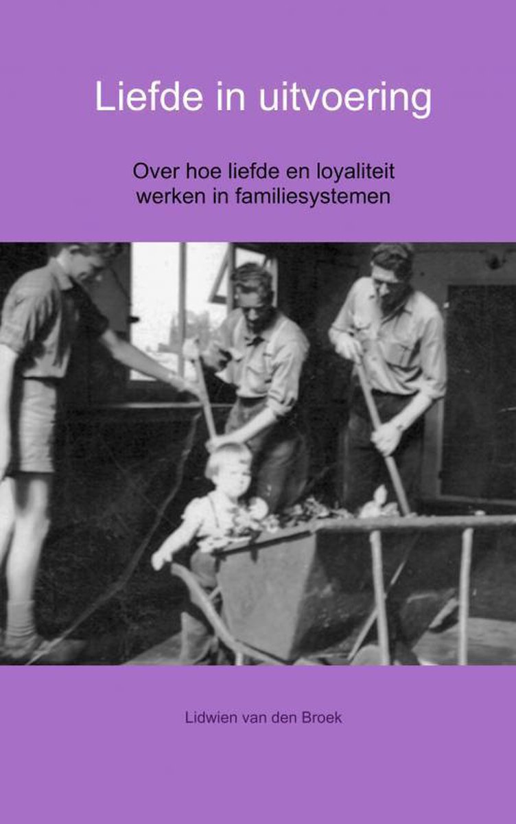 Lidwien van den Broek Liefde In Uitvoering