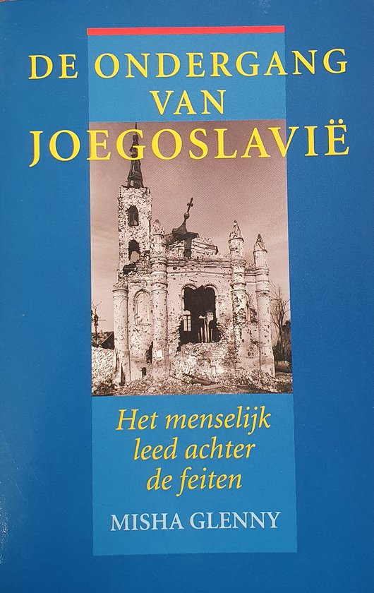 De ondergang van joegoslavië
