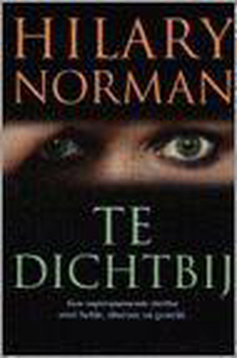 boekenbalie_9789051083446_cover Te dichtbij