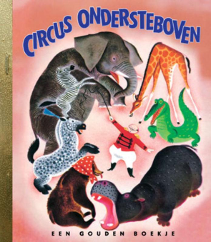 Circus Ondersteboven / Gouden Boekjes
