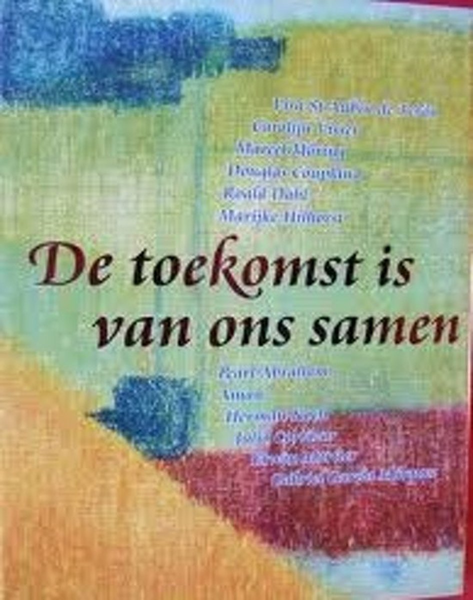 De toekomst is van ons samen