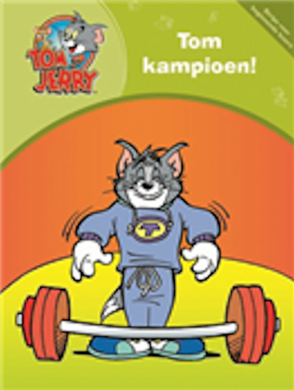 Tom Kampioen / Tom & Jerry