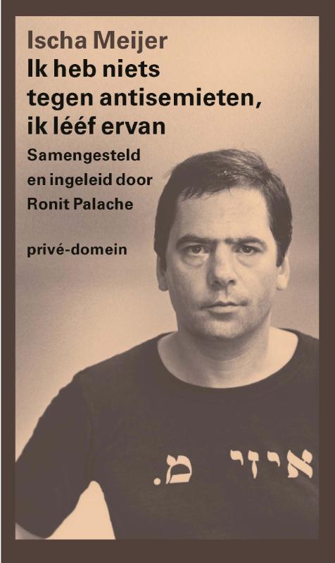 boekenbalie_9789029540254_cover Ik heb niets tegen antisemieten, ik lééf ervan / Prive-domein / 307