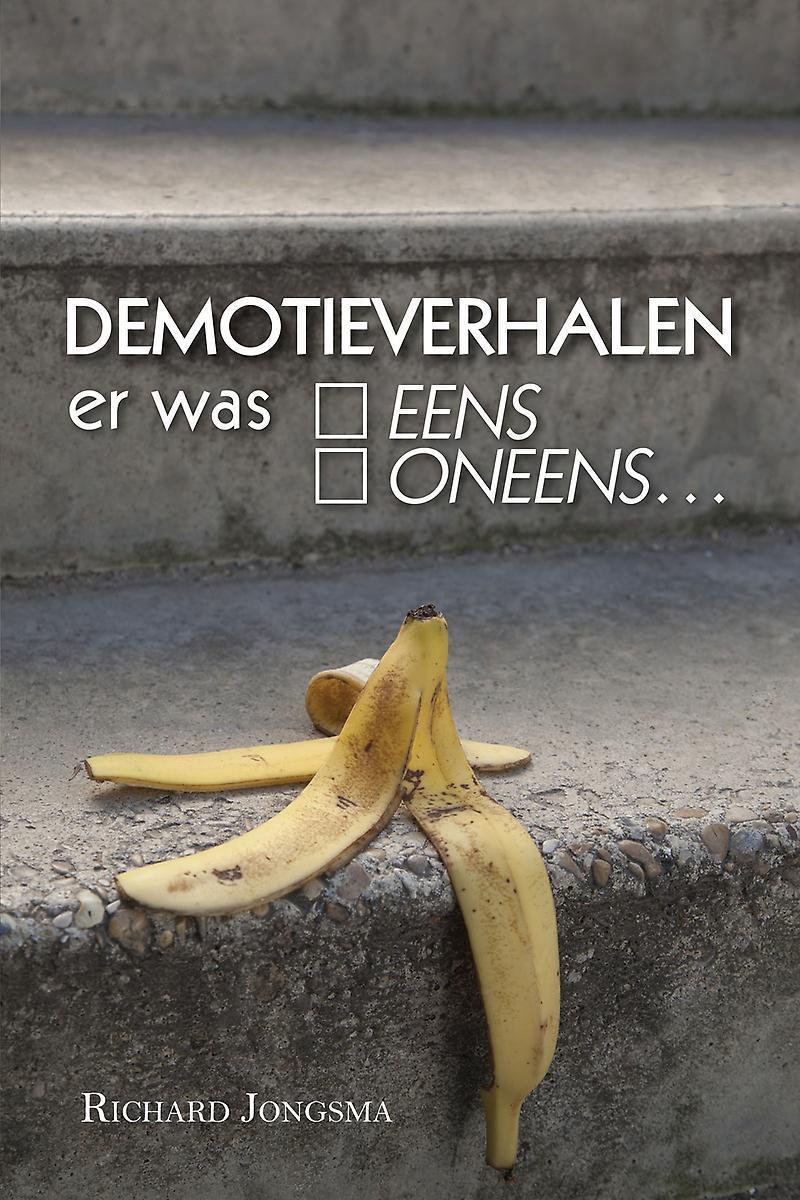 Demotieverhalen - Er was eens/oneens