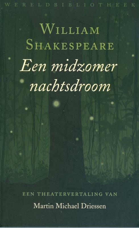 William Shakespeare Een Midzomernachtsdroom
