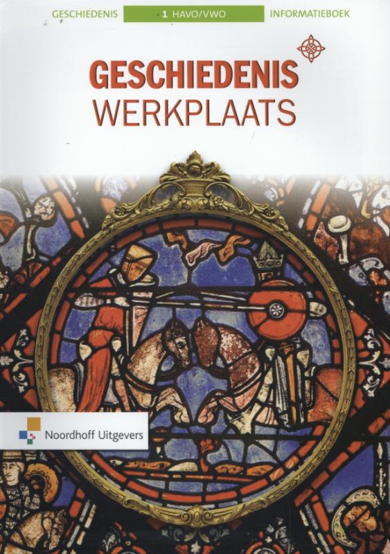 Geschiedeniswerkplaats  / 1 havo/vwo / deel Informatieboek