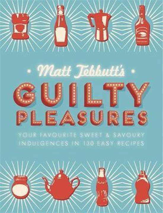 Matt Tebbutt's Guilty Pleasures