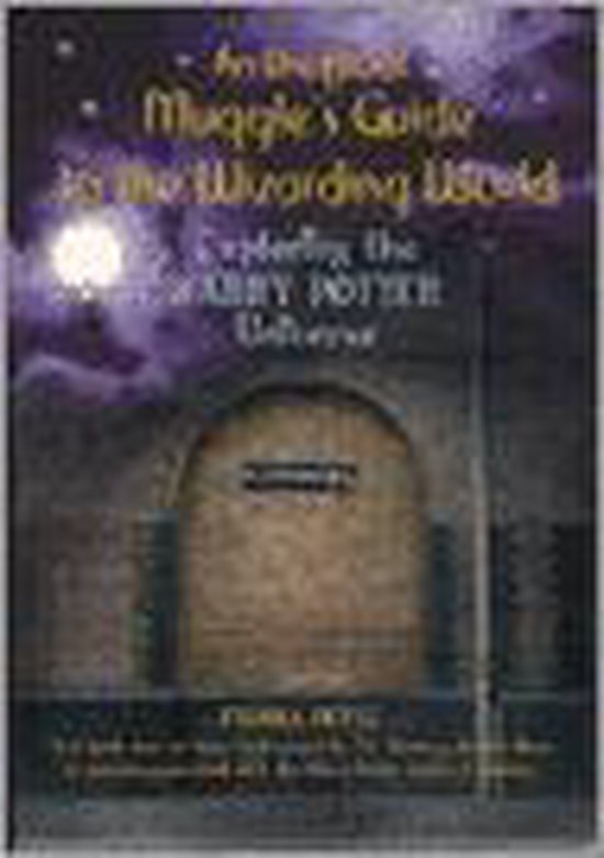 A Muggle's Guide to the Wizarding World