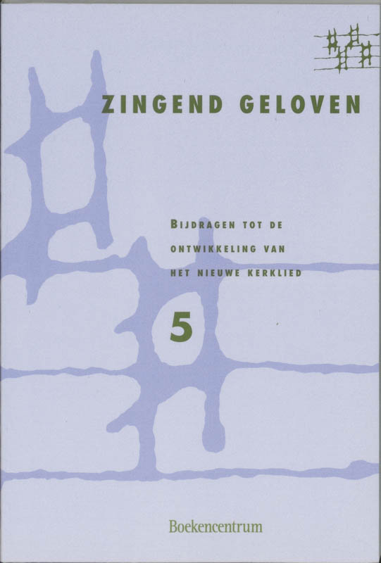 Zingend Geloven 5 Eenstemmig