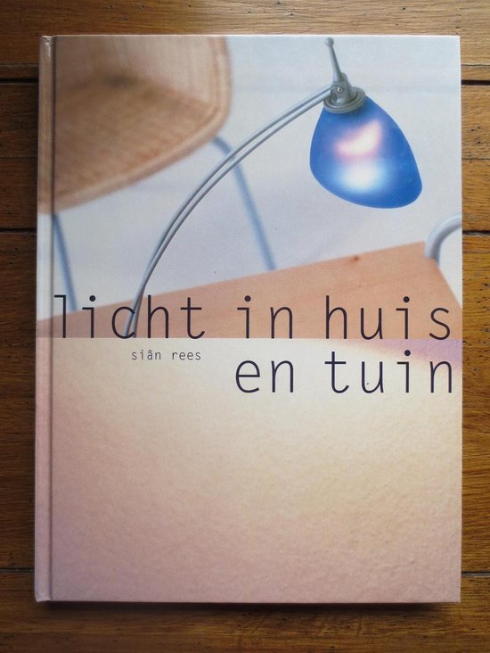Sian Rees Licht In Huis En Tuin thumbnail