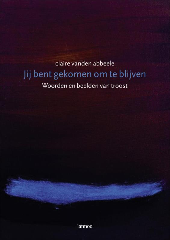boekenbalie_9789020972207_cover Jij Bent Gekomen Om Te Blijven