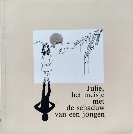 Julie, het meisje met de schaduw van een jongen