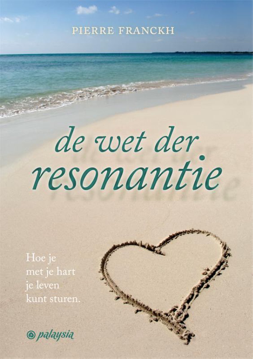 Pierre Franckh De Wet Der Resonantie