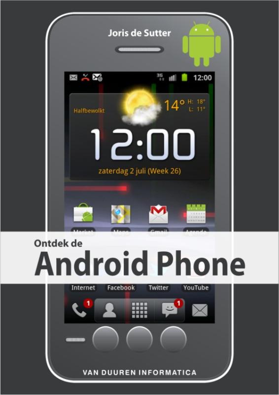 Ontdek de Android Phone / Ontdek