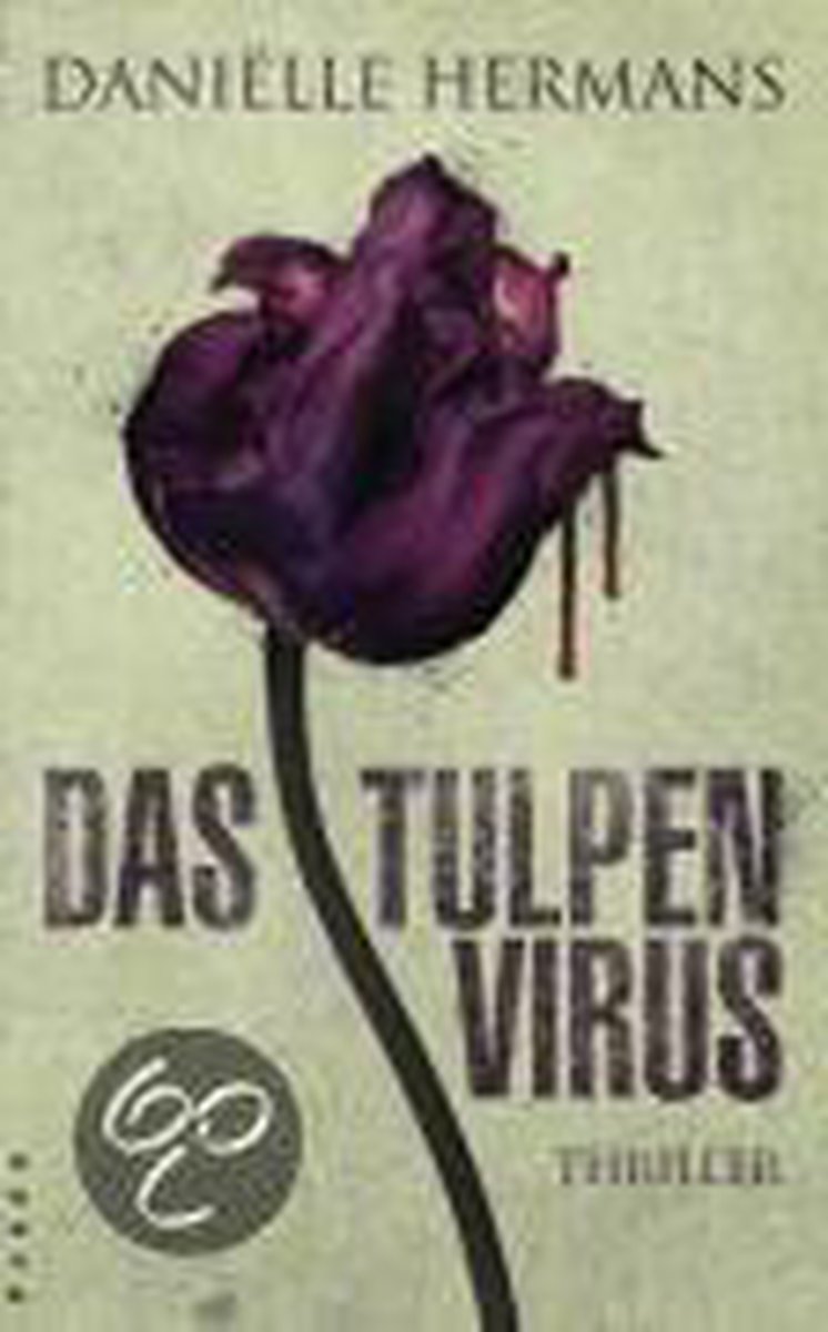 Das Tulpenvirus
