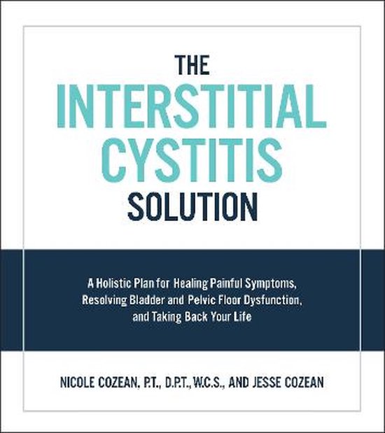 Nicole Cozean The Interstitial Cystitis Solution