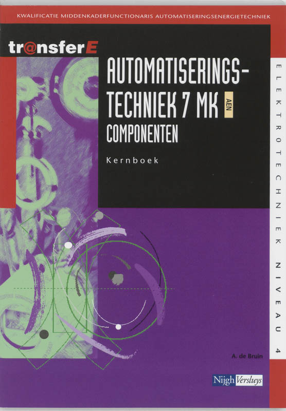 TransferE 4 - Automatiseringstechniek 7 MK AEN Componenten Kernboek