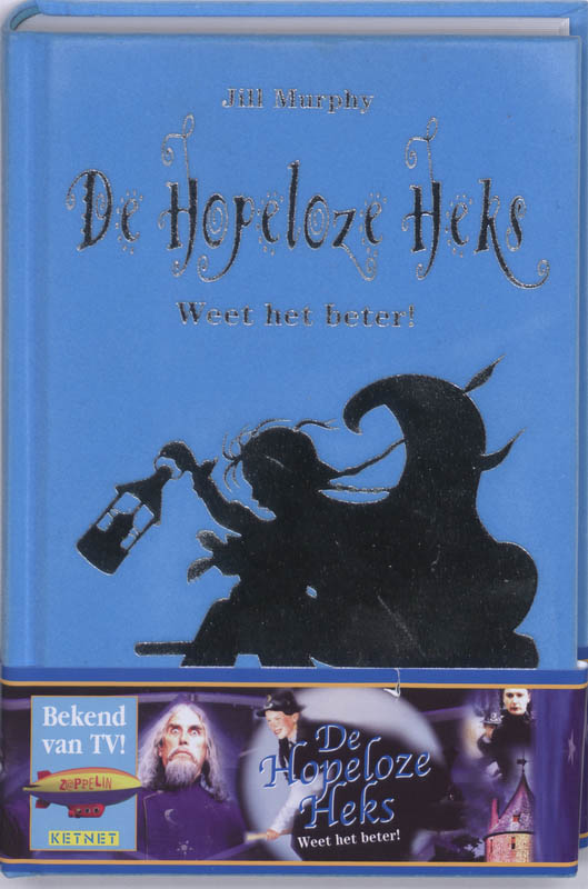 De hopeloze heks weet het beter / De Hopeloze Heks / 6
