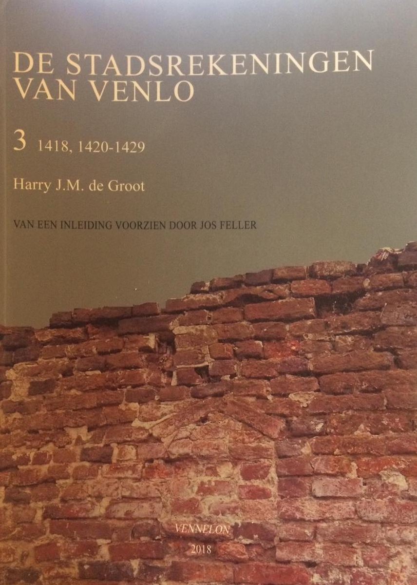 De stadsrekeningen van Venlo 3 1418, 1420-1429