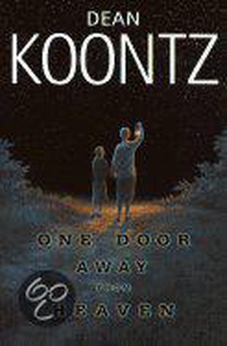 One Door away from Heaven / Dean Koontz