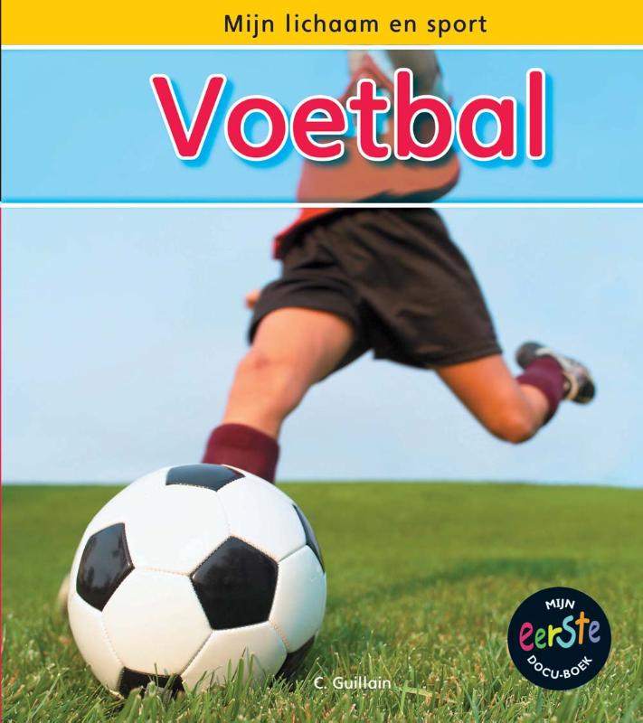 Mijn lichaam en sport - Voetbal