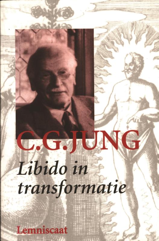 Libido in transformatie / Verzameld werk C.G. Jung / 7