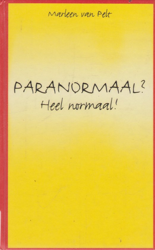 PARANORMAAL. HEEL NORMAAL