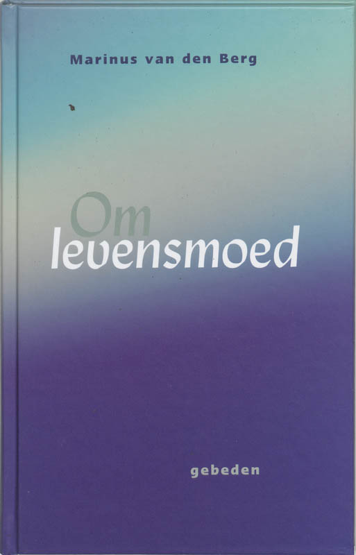 M. van den Berg Om Levensmoed thumbnail
