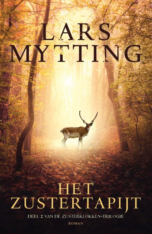 Lars Mytting Het Zustertapijt / De Zusterklokken-trilogie / 2