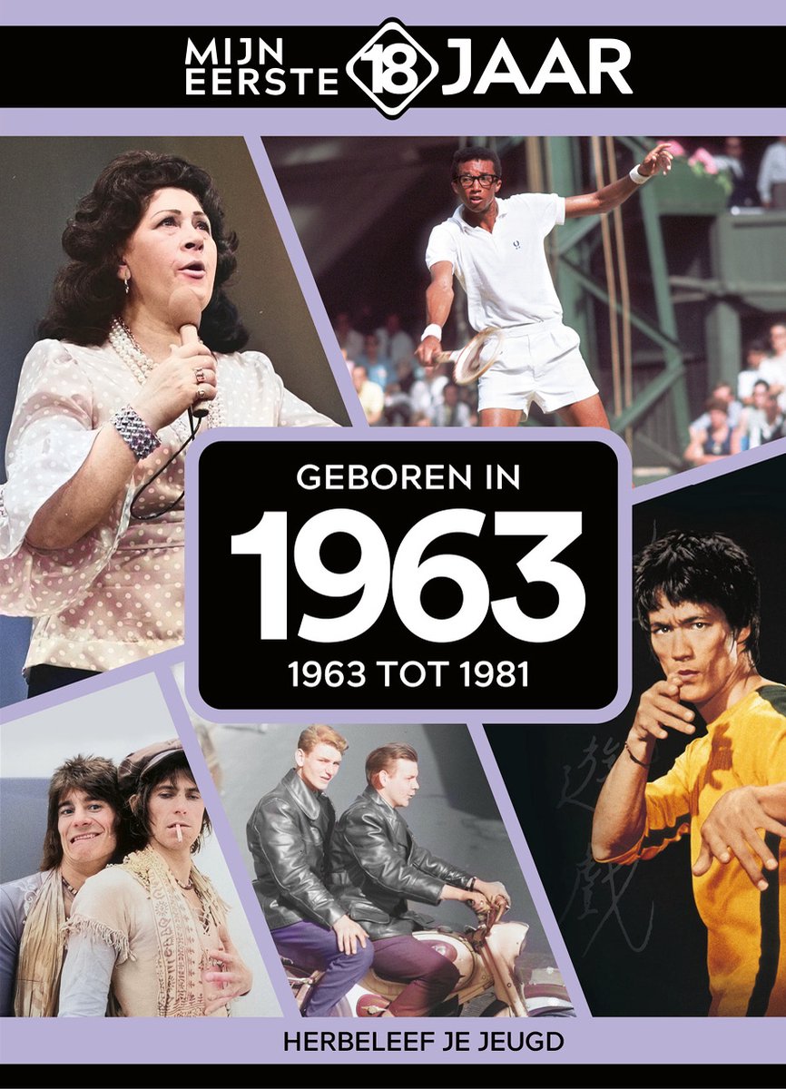 boekenbalie_9789493001794_cover Geboren in 1963 / Mijn eerste 18 jaar