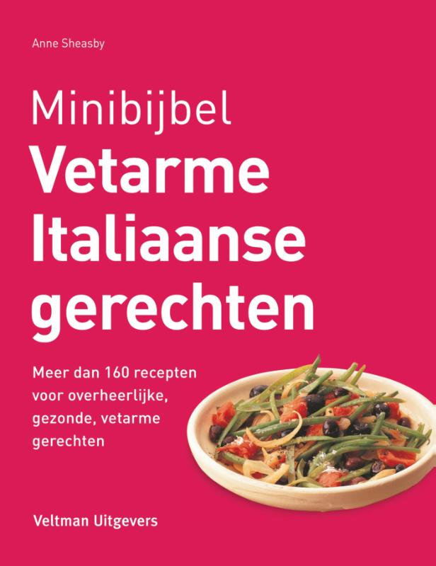 Anne Sheasby Vetarme Italiaanse Gerechten / Minibijbel