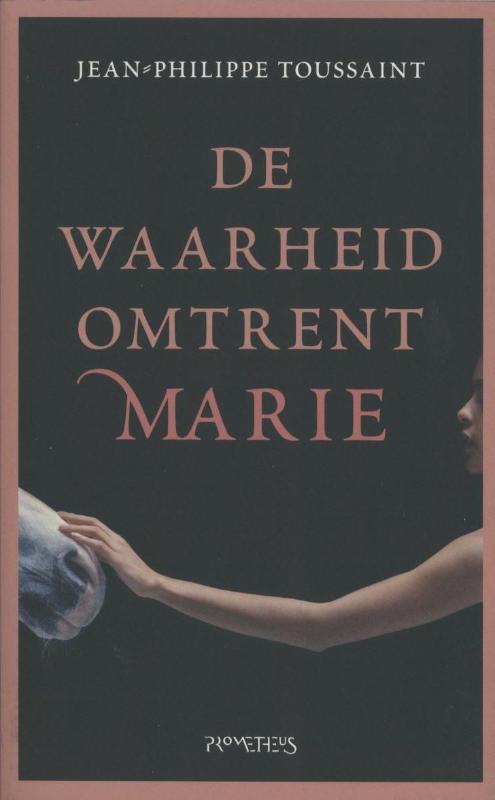 boekenbalie_9789044616071_cover De waarheid omtrent Marie / Marie Madeleine Marguerite de Montalte / 3