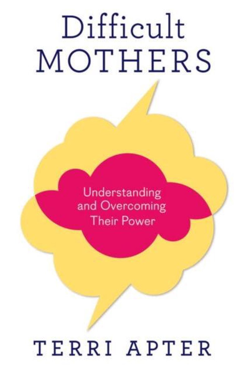 Terri Apter Difficult Mothers thumbnail