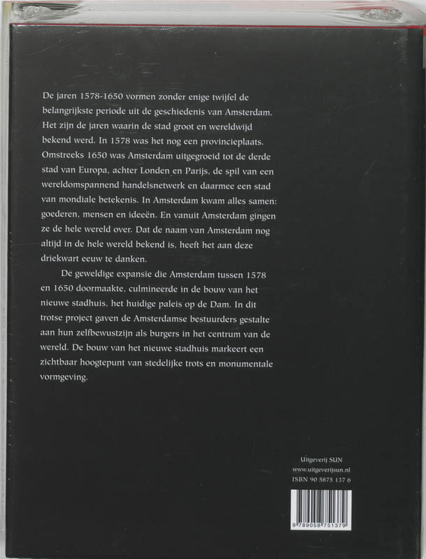 Geschiedenis van Amsterdam / II-a Centrum van de wereld, 1578-1650 / Geschiedenis van Amsterdam / 2 achterkant